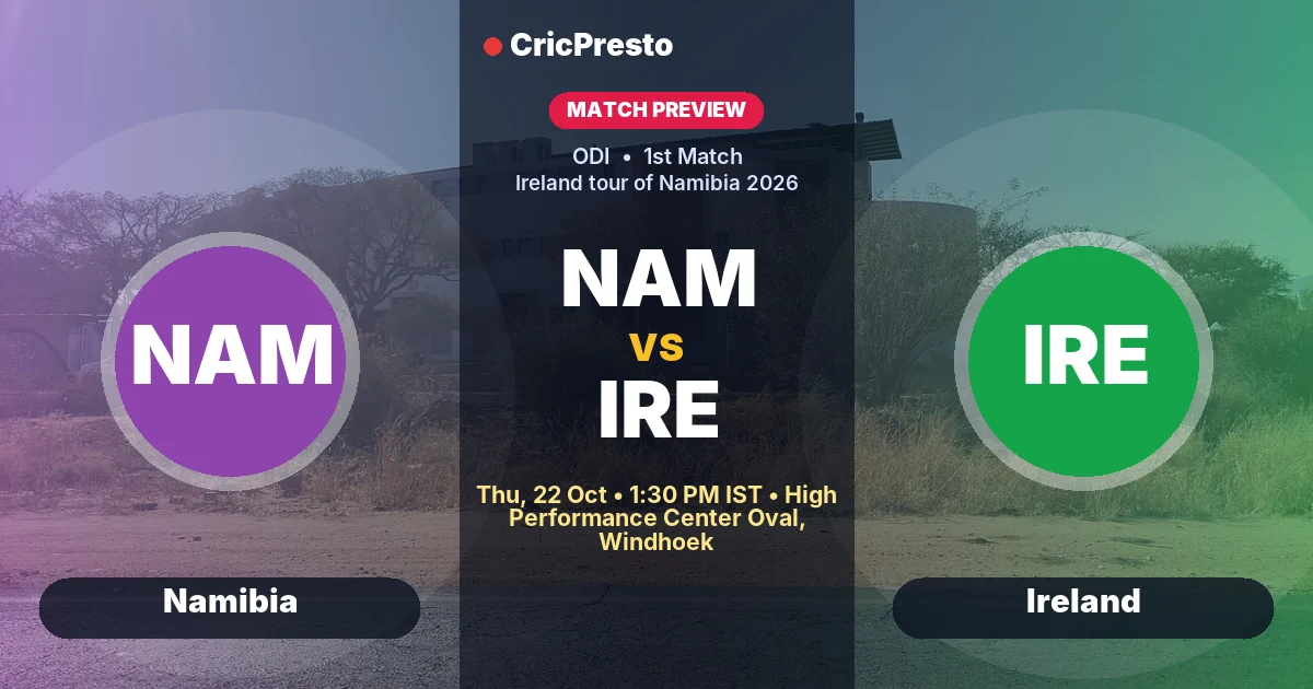 Namibia vs Ireland 1st ODI prediction at High Performance Center Oval, Windhoek