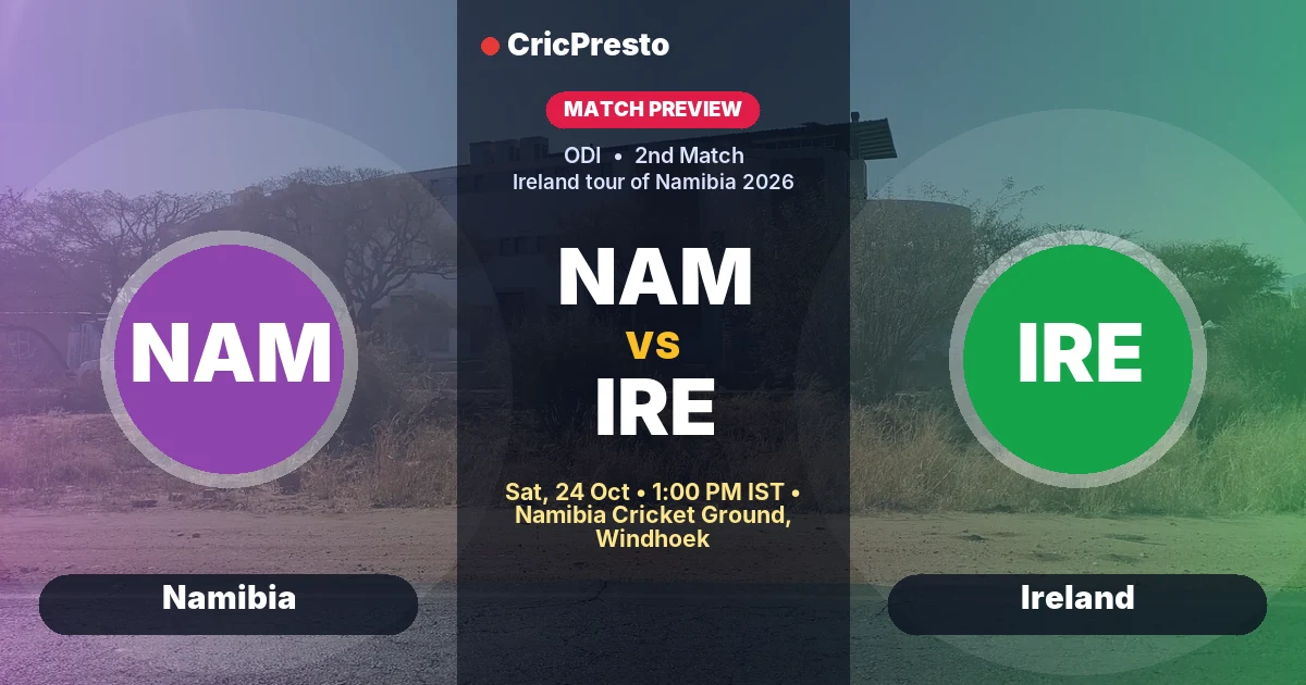 Namibia vs Ireland 2nd ODI prediction at Namibia Cricket Ground, Windhoek